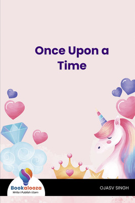 Once Upon A Time(Paperback, OJASV SINGH)