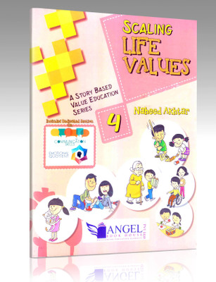 Scaling Life Values 4(Paperback, Naheed Akhtar)
