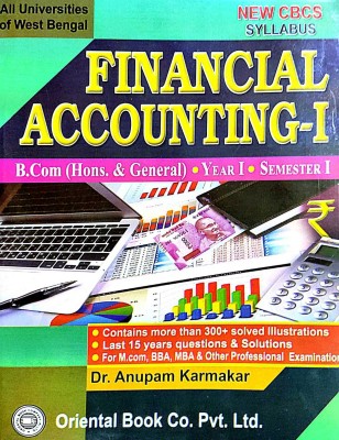 Financial Accounting-I (B.com-Hons & Genrel) Year-I & Semester-I All Universities Of West Bengal (English Version)(Paperback, Dr. Anupam Karmakar)