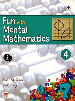 Fun With Mental Mathematics Class - 4(Paperback, STALIN MALHOTRA, SHELLY JOLLY)