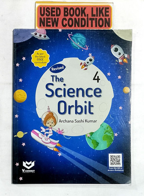 The Science Orbit Class-4 (Old Book)(Paperback, Archana Sashi Kumar)