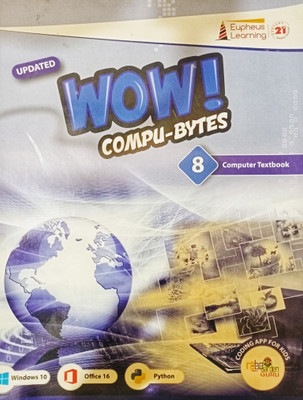 Eupheus Learning UPDATED WOW! Compu-Bytes Class 8 Computer Textbook (Updated Edition 2023)(Paperback, Eupheus Learning)