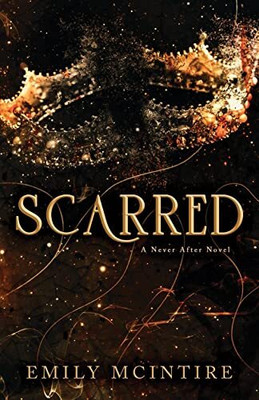Scarred (Never After Series)(Paperback, Emily McIntire)