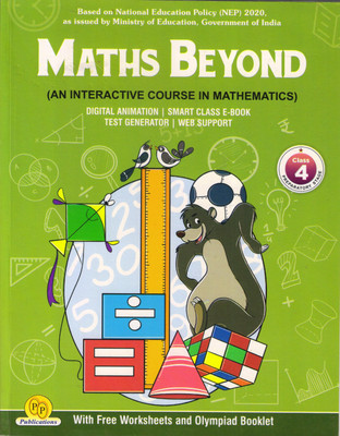 REVISED MATHS BEYOND For Class - 4
(AN INTERACTIVE COURSE IN MATHEMATICS)(Paperback, S.C. Saxena, Neeti Kanungo)