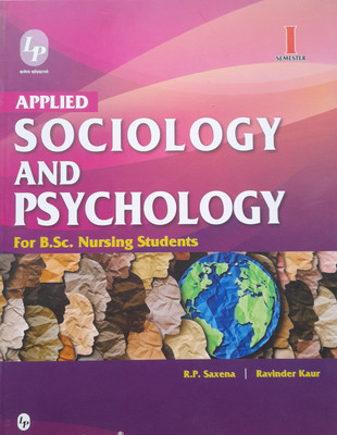Applied Sociology And Psychology For Bsc Nursing Students [ Semester 1](Softcover, Kaur)