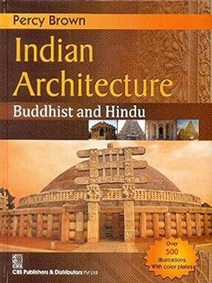 INDIAN ARCHITECTURE BUDDHIST AND HINDU (PB 2014) (English, Percy Brown)(Paperback, Percy Brown))