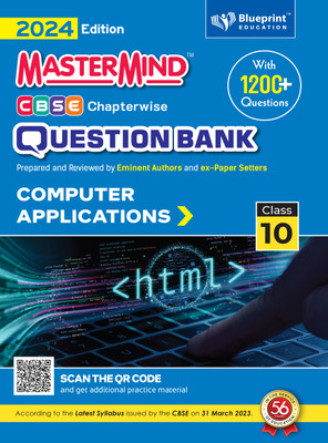 Computer Application Cbse Question Bank Class 10 With Cbse Sample Paper For 2024 Exams By Master Mind Based On CBSE Syllabus Released On 19 July 2023(Paperback, Blueprint Editorial Board)