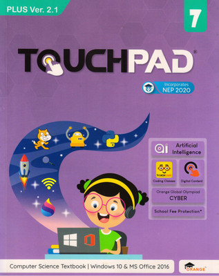 Touchpad Plus Ver. 2.1 Class - 7 (Computer Science Textbook | Windows 7 And Ms Office 2010)(Paperback, Team Orange)
