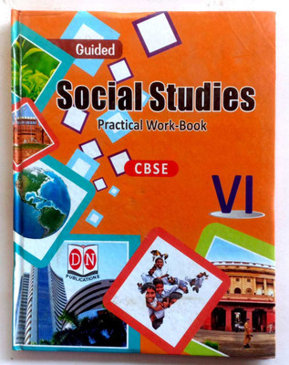 Guided Social Studies Practical Work-Book Class-6(Paperback, VANDANA SIDHU)