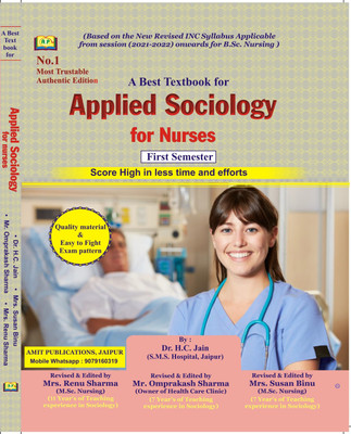 A Best Textbook For Applied Sociology For Nurses First Semester By Dr. H C Jain, Mrs. Renu Sharma, Mr. Omprakash Sharma, Mrs. Susan Binu,(Paperback, Dr. H C Jain, Mrs. Renu Sharma, Mr. Omprakash Sharma, Mrs. Susan Binu)