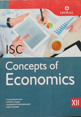 ISC CONCEPTS OF ECONOMICS Class-XII (Old Book)(Paperback, Crystal David John, Sushil Kr. Gupta)