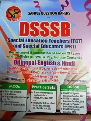 Sample Question Papers For DSSSB SPECIAL EDUCATION TEACHERS (TGT) AND SPECIAL EDUCATORS (PRT) Recruitment Examination Based On 21 Disabilities (RPWD), Acts, Educational Philosophy, Inclusion And Psychological Contents (Bilingual-English And Hindi Medium)(Paperback, Sunil kumar, Geeta Nandal)