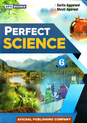 Apc, Perfect Science Class - 6(Paperback, SARITA AGGARWAL, SHRUTI AGGARWAL)