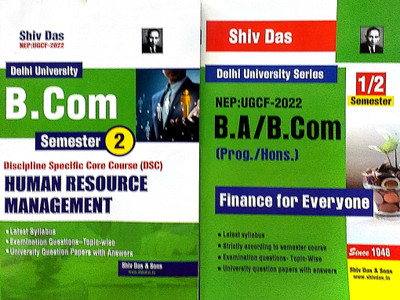 Shiv Das Combo Delhi University B Com Prog 1st Year Human Resource Management (HRM) DSC Course & Finance For Everyone Set Of 2 Books Semester 2 UGCF/NEP Past Year Papers Regular SOL NCWEB(Paperback, Shiv Das & Sons) Shiv Das Combo Delhi University B Com Prog 1st Year Human Resource Management (HRM) DSC Course & Finance For Everyone Set Of 2 Books Semester 2 UGCF/NEP Past Year Papers Regular SOL NCWEB(Paperback, Shiv Das & Sons)