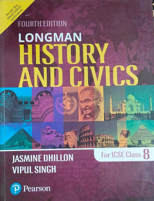 Longman History & Civics For ICSE Class 8(Paperback, Jasmine Dhillon, Vipul Singh)