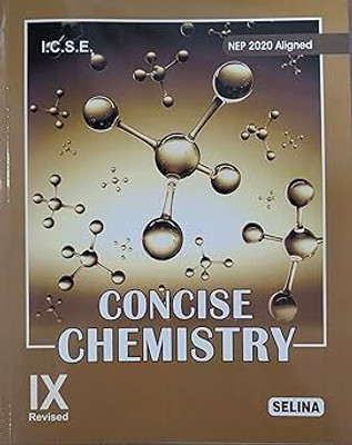 Selina Chemistry Class 9 ICSE 2026 Examinations | Concise Chemistry For ICSE Class 10 2025-26 Board Exams | Original Book With Selina Digital Access Code Inside The Book(Paperback, Dr. S.P. Singh) Selina Chemistry Class 9 ICSE 2026 Examinations | Concise Chemistry For ICSE Class 10 2025-26 Board Exams | Original Book With Selina Digital Access Code Inside The Book(Paperback, Dr. S.P. Singh)