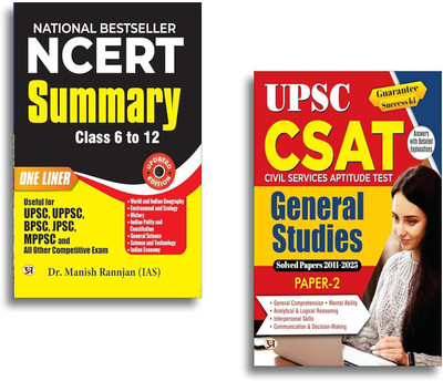 NCERT Summary (Class 6 To 12) One Liner For UPSC/IAS Preparation UPPSC, BPSC, JPSC, MPPSC, State Civil Services & Other Competitive Exams + UPSC CSAT IAS Civil Services Aptitude Test General Studies Paper 2 : Previous 15 Years Solved Papers (2011-2025) Answers With Detailed Explanations Books (Set O