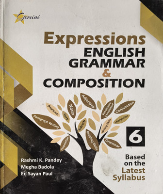 Expressions English Grammar And Composition Class 6(Paperback, Rashmi k Pandey)