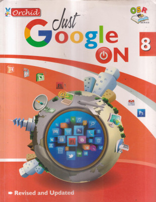 Just Google On Class 8(Paperback, MS PRIYA GOYAL JALAN)