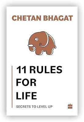 11 Rules For Life(Paperback, Chetan Bhagat)