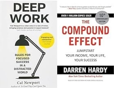 Deep Work: Rules For Focused Success In A Distracted World + The Compound Effect (Set Of 2 Books)(Paperback, Call Newport, Darren Hardy)