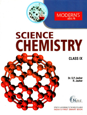 Modern's Abc Of Science Chemistry Class - 9(Paperback, Dr. S.P. JAUHAR, R. JAUHAR)