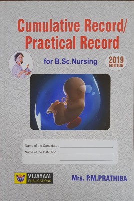 Cumulative Record Practical Record For B.sc Nursing(Paperback, PRATHIBA)