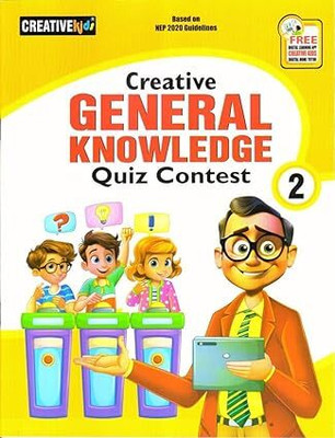 Creative GENERAL KNOWLEDGE Quiz Contest - 2(Paperback, Tanushree Banerjee)