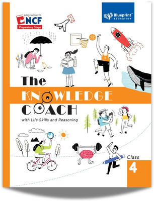 Blueprint Education The Knowledge Coach Class 4 With Life Skill And Reasoning Coach(Paperback, Bluerprint Editorial)