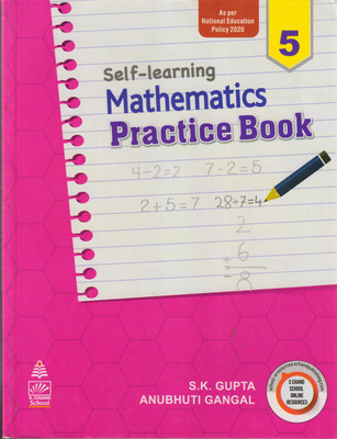 S Chand Self-Learning Mathematics Practice Book For CBSE Class-5(Paperback, S.K. Gupta, Anubhuti Gangal)