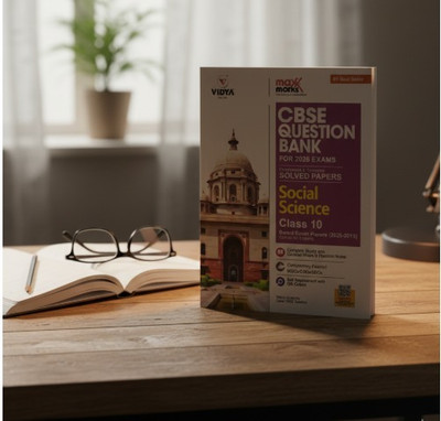 Social Science Class 10 CBSE Question Bank By Maxx Marks For 2026 Board ...