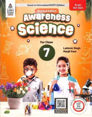 Awareness Science For Class - 7 | 2025-26(Paperback, Lakhmir Singh & Manjit Kaur)