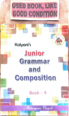 Kalyani's Junior Grammar And Composition Class-4(Old Book)(Paperback, ANTARYAMI NAYAK)