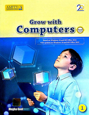 Amity Grow With Computers (Based On Windows 10 And Ms Office 2019) For Class 1(PAPERPACK, MEGHA GOEL)