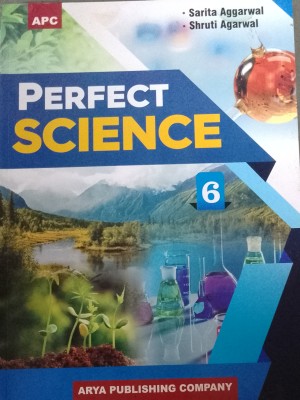 APC Perfect Science For Class 6(Paperback, Sarita Aggarwal)