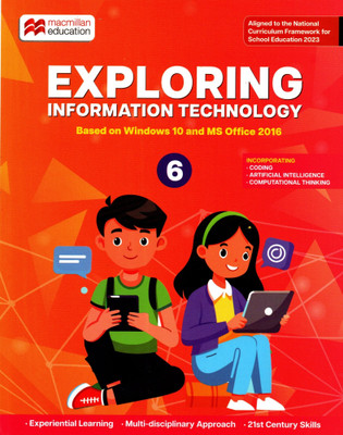 Macmillan Education, Exploring Information Technology, Class-6(Paperback, MACMILLAN TEAM)