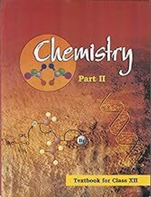 Original NCERT Chemistry Part 2 Textbook For Class 12 | Latest 2025–26 Edition | CBSE Curriculum | Science(Paperback, National Council of Educational Research and Training (NCERT))