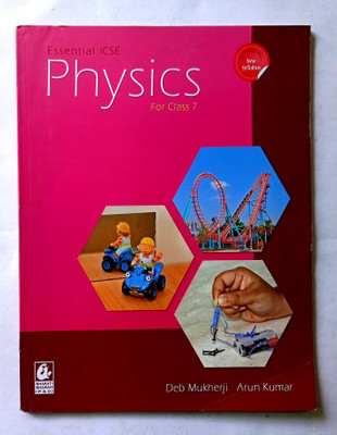 Essential Icse Physics For Class -7 (Old Used Book)(Paperback, Deb Mukherji, Arun Kumar)