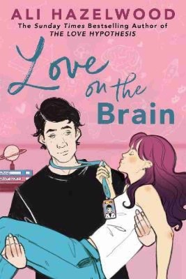 Love On The Brain: From The Bestselling Author Of The Love Hypothesis(Paperback, Ali Hazelwood)