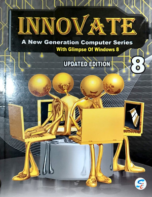 Sapphire Innovate A New Generation Computer Series Updated Edition Class 8(Paperback, UNKNOWN)