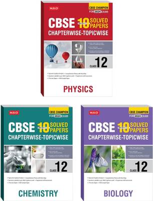 MTG CBSE 10 Years Chapterwise Topicwise Solved Papers & Question Bank Class 12 Physics, Chemistry, Biology (Set Of 3 Books) - CBSE Champion For 2024 Exam