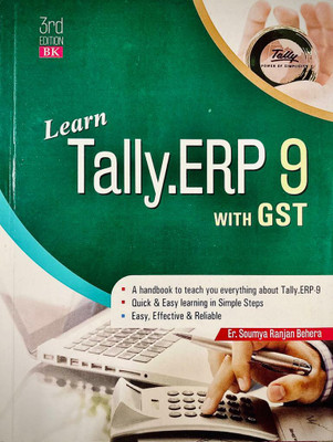 Learn Tally. ERP 9 WITH GST 3rd Edition(Paperback, Er.somya Ranjan Behera)