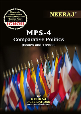 Neeraj Self Help Books For IGNOU : MPS-4 COMPARATIVE POLITICS ISSUES AND TRENDS (BAG-New Sem System CBCS Syllabus) Course. (Ch.-Wise Ref. Book With Prev. Year Solved Qn Papers) - English Medium -LATEST EDITION(Paperback / Perfect, Neeraj Publications Think Tank) Neeraj Self Help Books For IGNOU : MPS-4 COMPARATIVE POLITICS ISSUES AND TRENDS (BAG-New Sem System CBCS Syllabus) Course. (Ch.-Wise Ref. Book With Prev. Year Solved Qn Papers) - English Medium -LATEST EDITION(Paperback / Perfect, Neeraj Publications Think Tank)