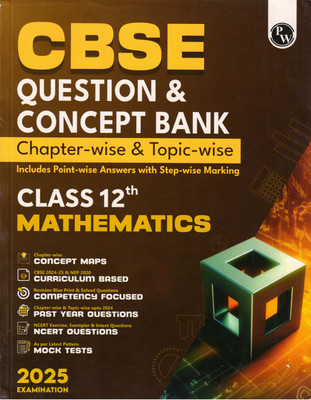 CBSE QUESTION & CONCEPT BANK MATHEMATICS CLASS 12th (PW ACADEMY)(Paperback, PHYSICS WALLAH)