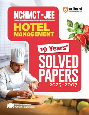 NCHMCT-JEE Hotel Management 19 Years’ Solved Papers (2025–2007) | Previous Year Papers With Detailed Explanations | For B.Sc. Hospitality And NCHMCT Entrance Exam ( English Medium)(Paperback, Sanjeev Dixit)