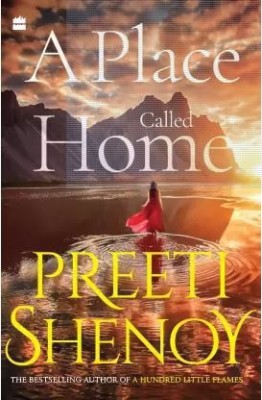 A Place Called Home(Paperback, PREETI SHENOY)