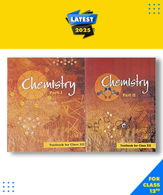 Chemistry Textbook For Class 12 -NCERT Combo Of Two Books Part 1 + Part 2 -CBSE Paperback, NCERT|New Latest Edition For 2025-2026(Paperback, NCERT) Chemistry Textbook For Class 12 -NCERT Combo Of Two Books Part 1 + Part 2 -CBSE Paperback, NCERT|New Latest Edition For 2025-2026(Paperback, NCERT)