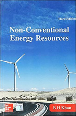 Non-Conventional Energy Resources(Paperback, B. H. Khan)
