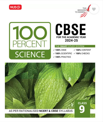 MTG 100 Percent Science For Class 9 CBSE Board Exam 2024-25 | Chapter-Wise Self-Evaluation Test, Theory, Diagrams Available All In One Book | As Per Rationalised NCERT & CBSE Syllabus (Paperback, MTG Editorial Board)
4.452 Ratings & 2 Reviews(Paperback, MTG Learning Media Pvt. Ltd.) MTG 100 Percent Science For Class 9 CBSE Board Exam 2024-25 | Chapter-Wise Self-Evaluation Test, Theory, Diagrams Available All In One Book | As Per Rationalised NCERT & CBSE Syllabus (Paperback, MTG Editorial Board)
4.452 Ratings & 2 Reviews(Paperback, MTG Learning Media Pvt. Ltd.)