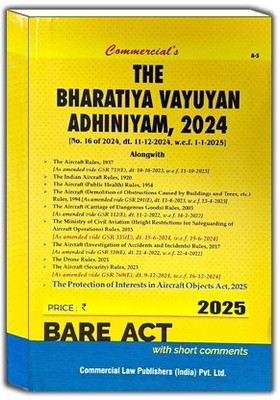 Commercial’s The Bharatiya Vayuyan Adhiniyam, 2024 Along With Rules Edition 2025(Paperback, COMMERCIAL LAW PUB ED. BOARD)